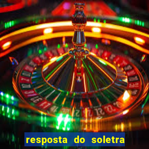 resposta do soletra de hoje